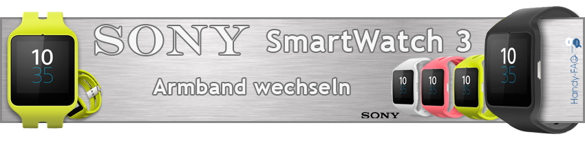 Sony SmartWazch 3 - Armband wechseln