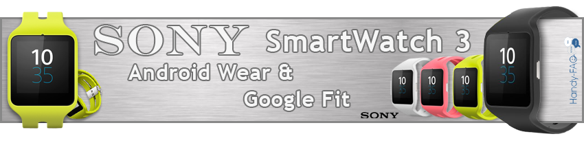 Sony SmartWatch 3 - Android Wear & Google Fit