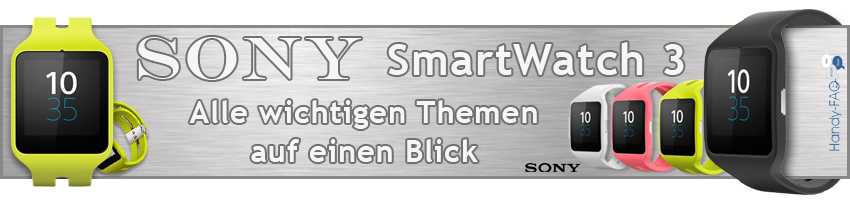 Sony SmartWatch 3 - Alle wichtigen Themen auf einen Blick
