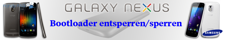 Galaxy Nexus Banner Bootloader entsperren sperren