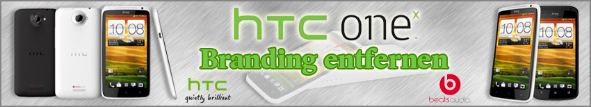 Banner HTC One X Branding entfernen
