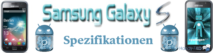 Galaxy S CM10 Spezifikationen