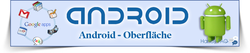 Android Umsteiger Oberfläche Neu