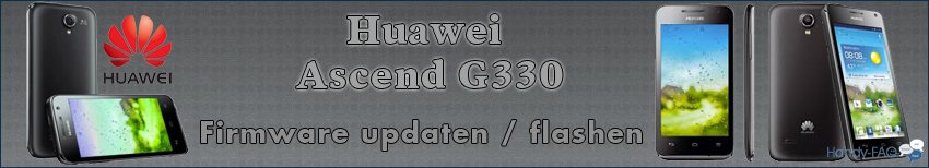 Huawei Ascend G330 FW flashen