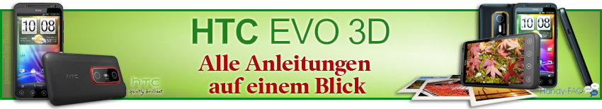 HTC Evo 3D Anleitungen
