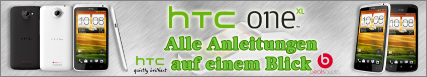 Banner HTC One XL Ueberblick Anleitungen
