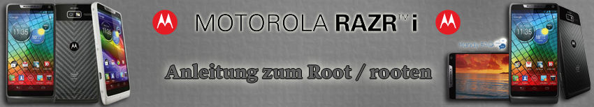 Banner Motorola Razr i  rooten
