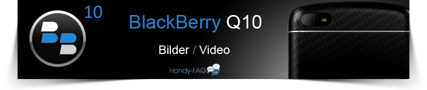 Banner BlackBerry Q10 Bilder Videos