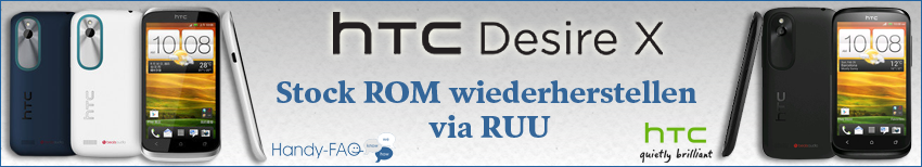 Banner Desire X Stock ROM wiederherstellen via RUU