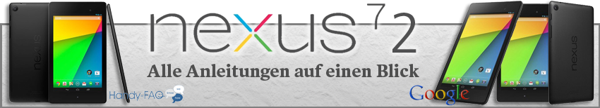 Banner Nexus7 2 alle Anleitungen