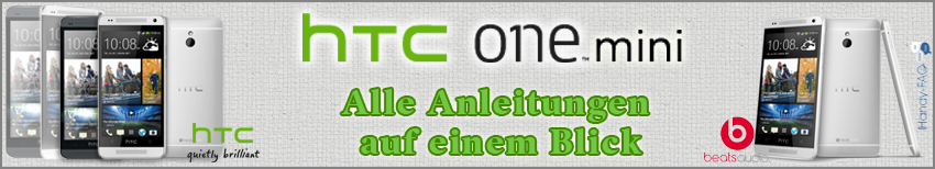 Banner HTC One Mini Alle Anleitungen auf einem Blick