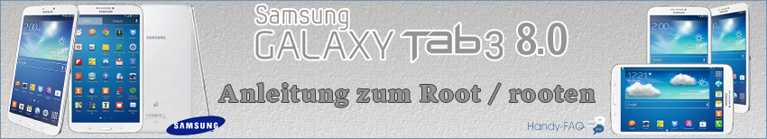 Banner Samsung Galaxy Tab3 8 0 rooten   Anleitung
