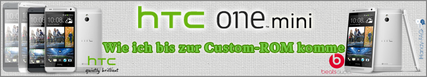 Banner HTC One Mini Wie ich bis zur Custom ROM komme
