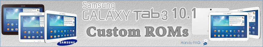 Banner Samsung Galaxy Tab3 10 1 Custom ROMs