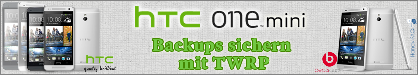 Banner HTC One Mini Backups sichern mit TWRP