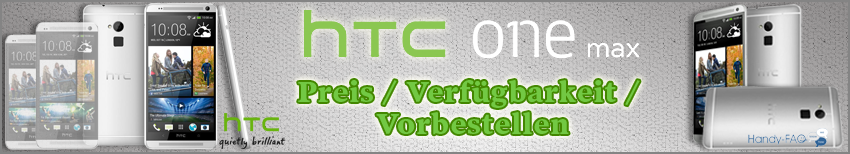 Banner HTC One Max Preis   Verfügbarkeit   Vorbestellen
