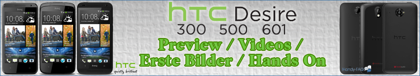 Banner HTC Desire 300 500 601 Preview   Videos   Erste Bilder   Hands On
