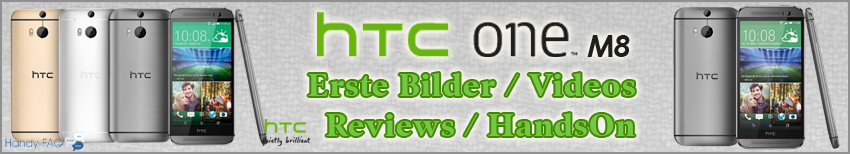 Banner HTC One M8 Erste Bilder Videos Reviews HandsOn