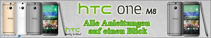 Banner HTC One M8 Alle Anleitungen auf einen Blick
