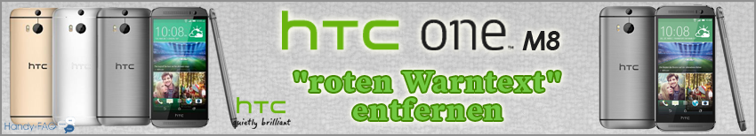 Banner HTC One M8 roten Warntext entfernen