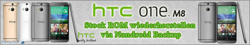 Banner HTC One M8 Stock ROM wiederherstellen via Nandroid Backup