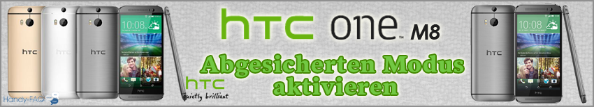 Banner HTC One M8 Abgesicherten Modus aktivieren