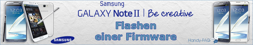 Banner Galaxy Note 2 Firmware flashen Kopie